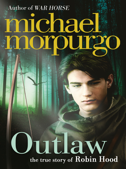 Title details for Outlaw by Michael Morpurgo - Available